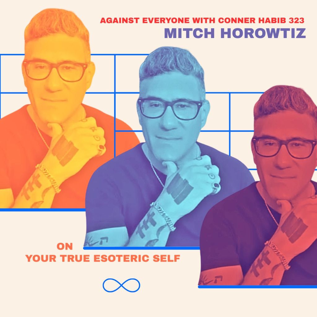 How to do spiritual development with your integrity intact: Mitch Horowitz on AEWCH&nbsp;323